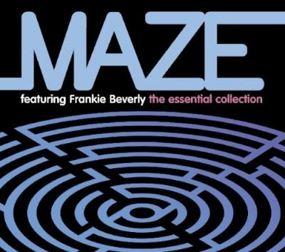 MAZE FEATURING FRANKIE BEVERLY - The Essential Collection
