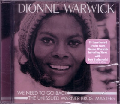 DIONNE WARWICK - We Need To Go Back: The Unissued Warner Bros. Masters