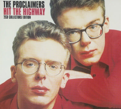 THE PROCLAIMERS - Hit The Highway - Collectors Edition