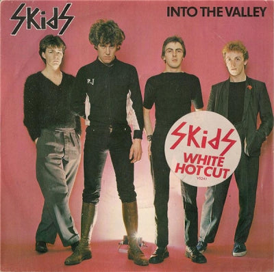 THE SKIDS - Into The Valley