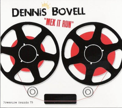 DENNIS BOVELL - Mek It Run