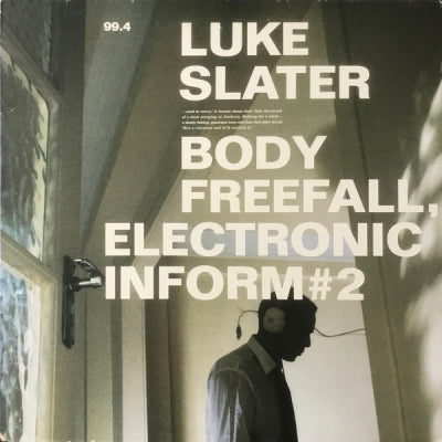 LUKE SLATER - Body Freefall, Electronic Inform #2