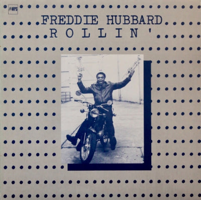 FREDDIE HUBBARD - Rollin'
