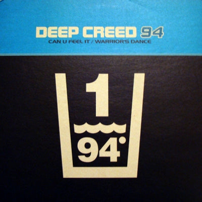 DEEP CREED '94 - Can U Feel It / Warrior's Dance
