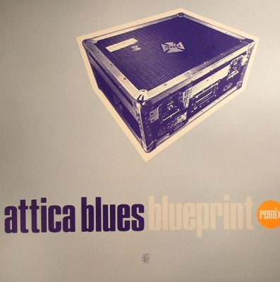 ATTICA BLUES - Blueprint (Remixes)