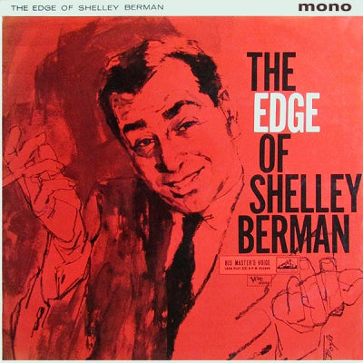SHELLEY BERMAN - The Edge Of Shelley Berman