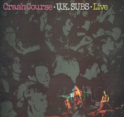 UK SUBS - Crash Course - Live