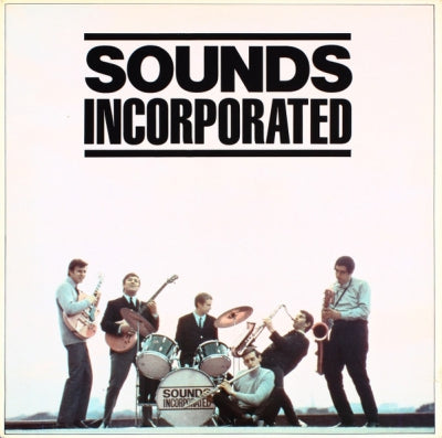 SOUNDS INCORPORATED - Sounds Incorporated