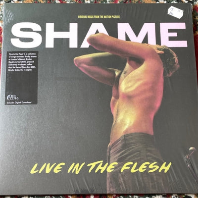 SHAME - Live In The Flesh