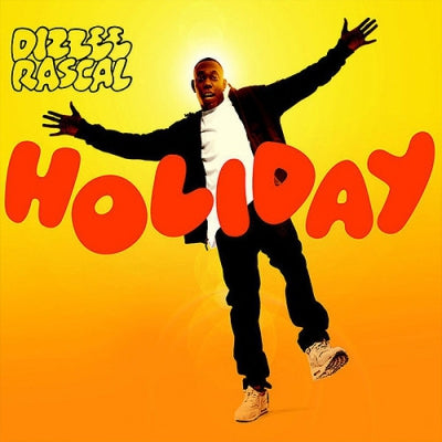 DIZZEE RASCAL - Holiday