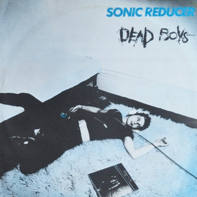 DEAD BOYS - Sonic Reducer