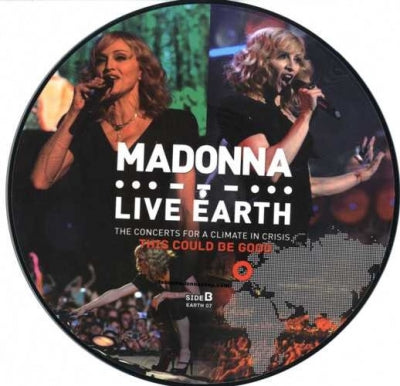 MADONNA - Live Earth - The Concerts For A Climate In Crisis - This Could Be Good