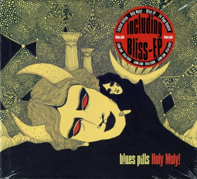BLUES PILLS - Holy Moly! (including Bliss EP)