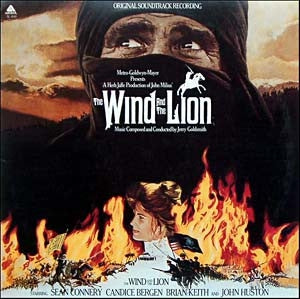 JERRY GOLDSMITH - The Wind And The Lion (Original Motion Picture Soundtrack)