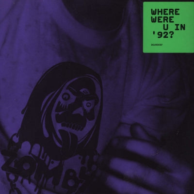 ZOMBY - Where Were U In '92?