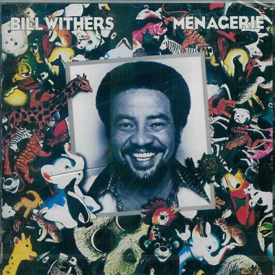 BILL WITHERS - Menagerie
