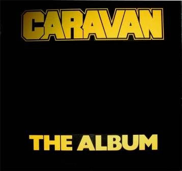 CARAVAN - The Album