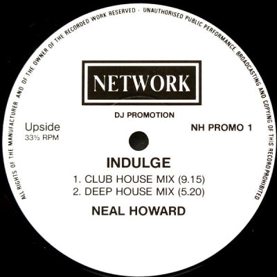NEAL HOWARD - Indulge / To Be Or Not To Be