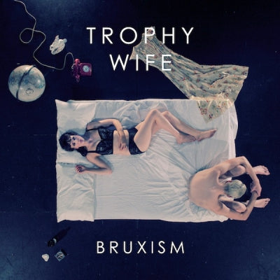 TROPHY WIFE - Bruxism