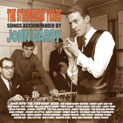 JOHN BARRY - The Stringbeat Years: songs accompanied by John Barry