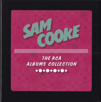 SAM COOKE - The RCA Albums Collection