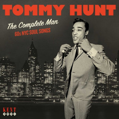 TOMMY HUNT - The Complete Man - 60s NYC Soul Songs