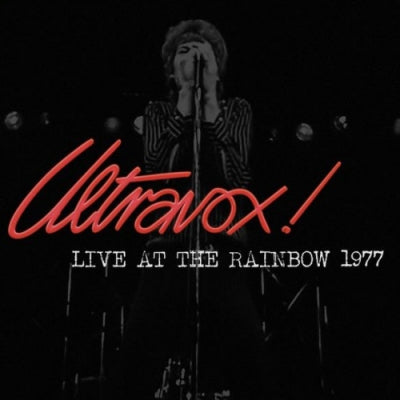 ULTRAVOX - Live at The Rainbow 1977