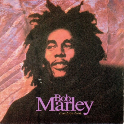 BOB MARLEY AND THE WAILERS - Iron Lion Zion