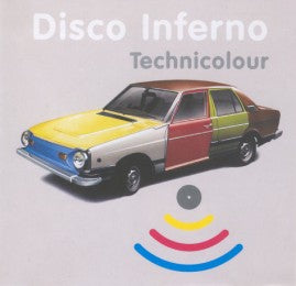 DISCO INFERNO - Technicolour