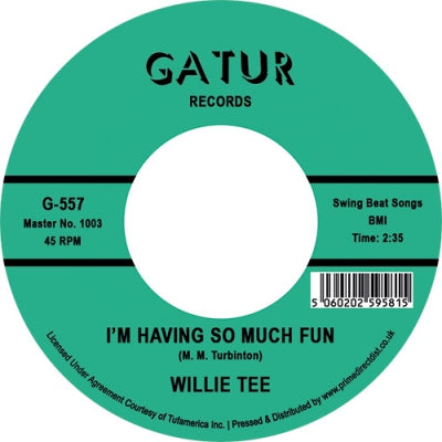 WILLIE TEE - First Taste of Hurt / I'm Having so Much Fun