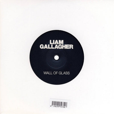 LIAM GALLAGHER - Wall Of Glass