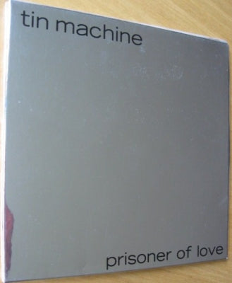 TIN MACHINE - Prisoner Of Love