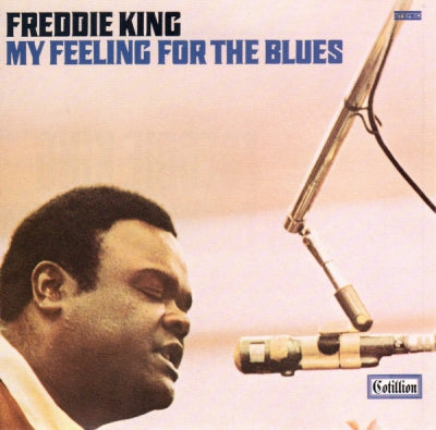 FREDDIE KING  - My Feeling For The Blues