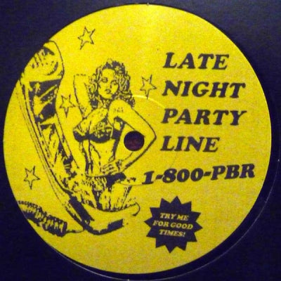PBR STREETGANG - Late Night Party Line