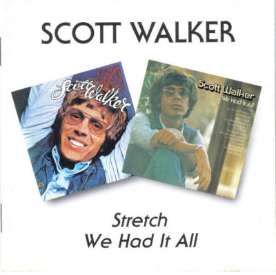 SCOTT WALKER - Stretch / We Had It All