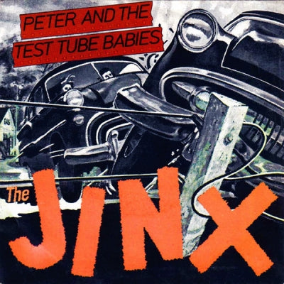 PETER AND THE TEST TUBE BABIES - The Jinx