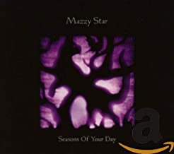 MAZZY STAR - Seasons Of Your Day