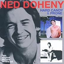 NED DOHENY - Hard Candy / Prone