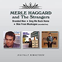 MERLE HAGGARD - Branded Man / Sing Me Back Home / Okie From Muskogee (Recorded Live)