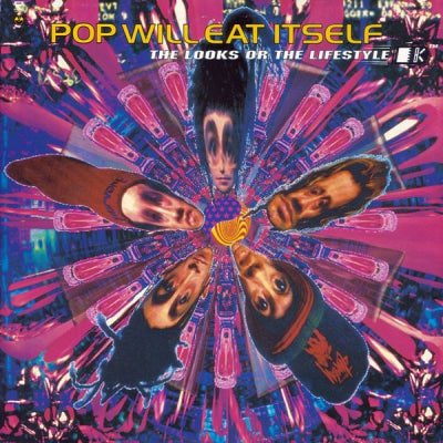 POP WILL EAT ITSELF - The Looks Or The Lifestyle