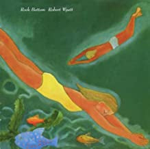 ROBERT WYATT - Rock Bottom