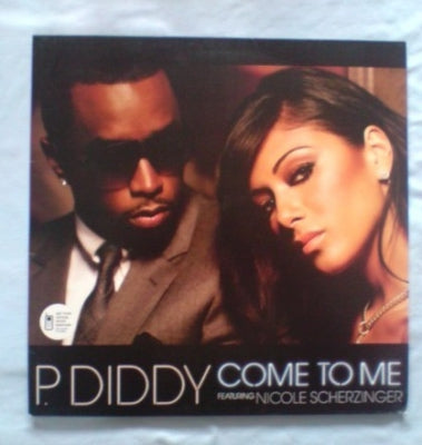 P. DIDDY FEAT. NICOLE SCHERZINGER - Come To Me