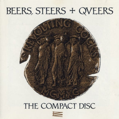 REVOLTING COCKS - Beers, Steers + Queers (The Compact Disc)