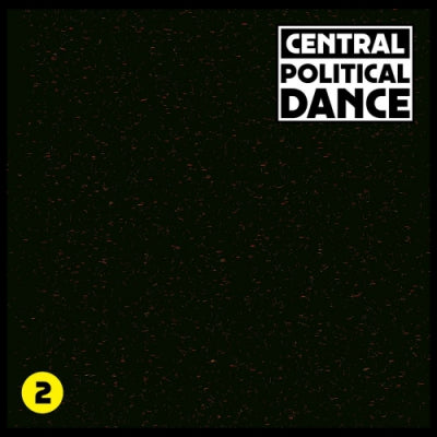 CENTRAL - Political Dance #2