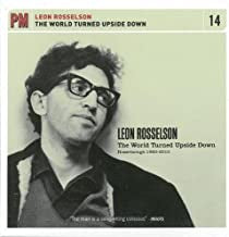 LEON ROSSELSON - The World Turned Upside Down
