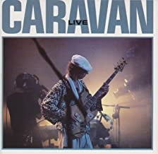 CARAVAN - Live