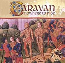 CARAVAN - Nowhere To Hide