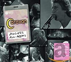 CARAVAN - Access All Areas