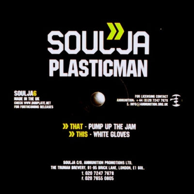 PLASTICMAN - Pump Up The Jam / White Gloves