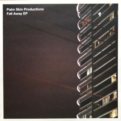 PALM SKIN PRODUCTIONS - Fall Away EP